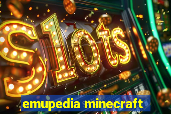 emupedia minecraft